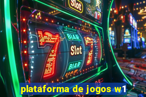 plataforma de jogos w1